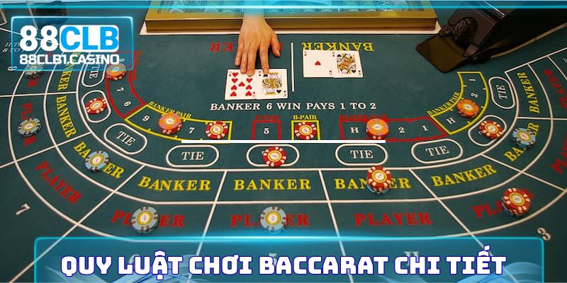 Quy luật chơi Baccarat chuẩn chỉ cho các thành viên mới
