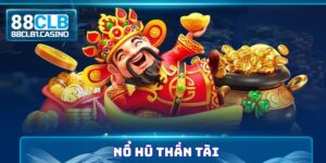 Nổ Hũ Thần Tài